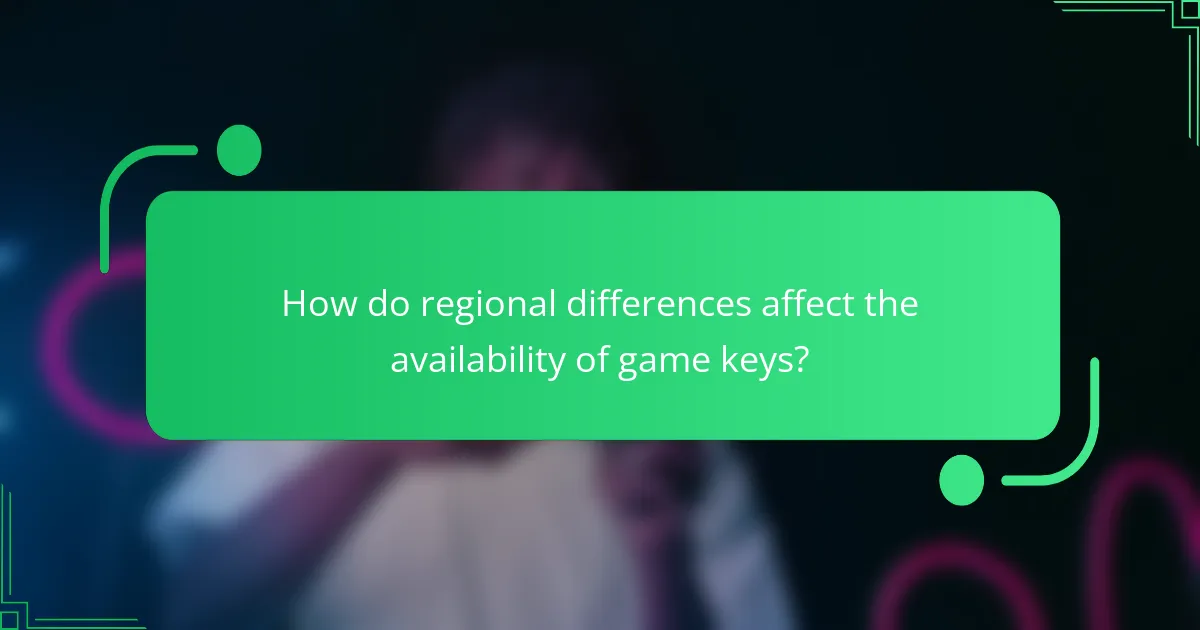 How do regional differences affect the availability of game keys?
