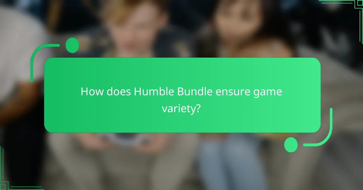 How does Humble Bundle ensure game variety?