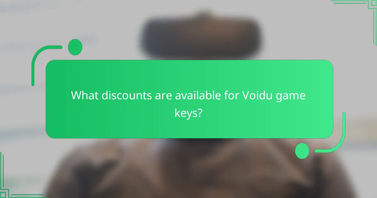 What discounts are available for Voidu game keys?